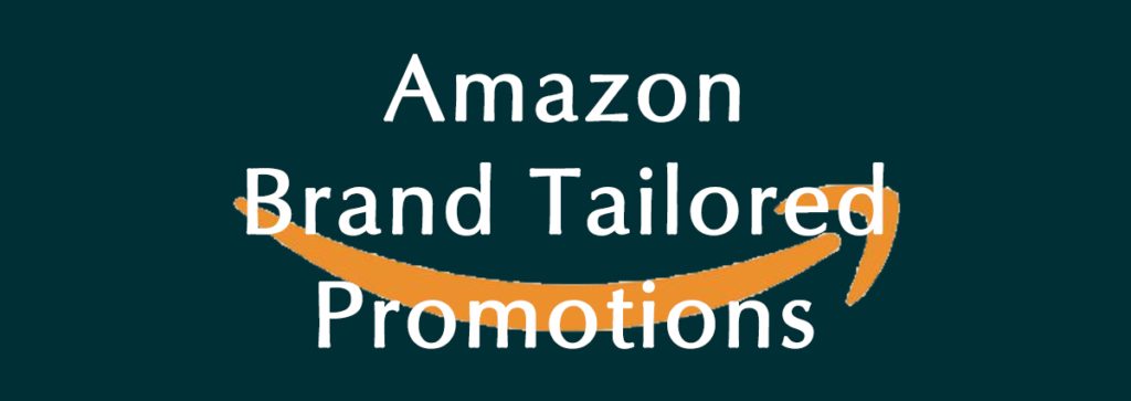 Amazon brand taiolored promotions